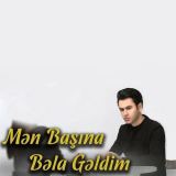 کاور آهنگ من باشینا بلا گلدیم